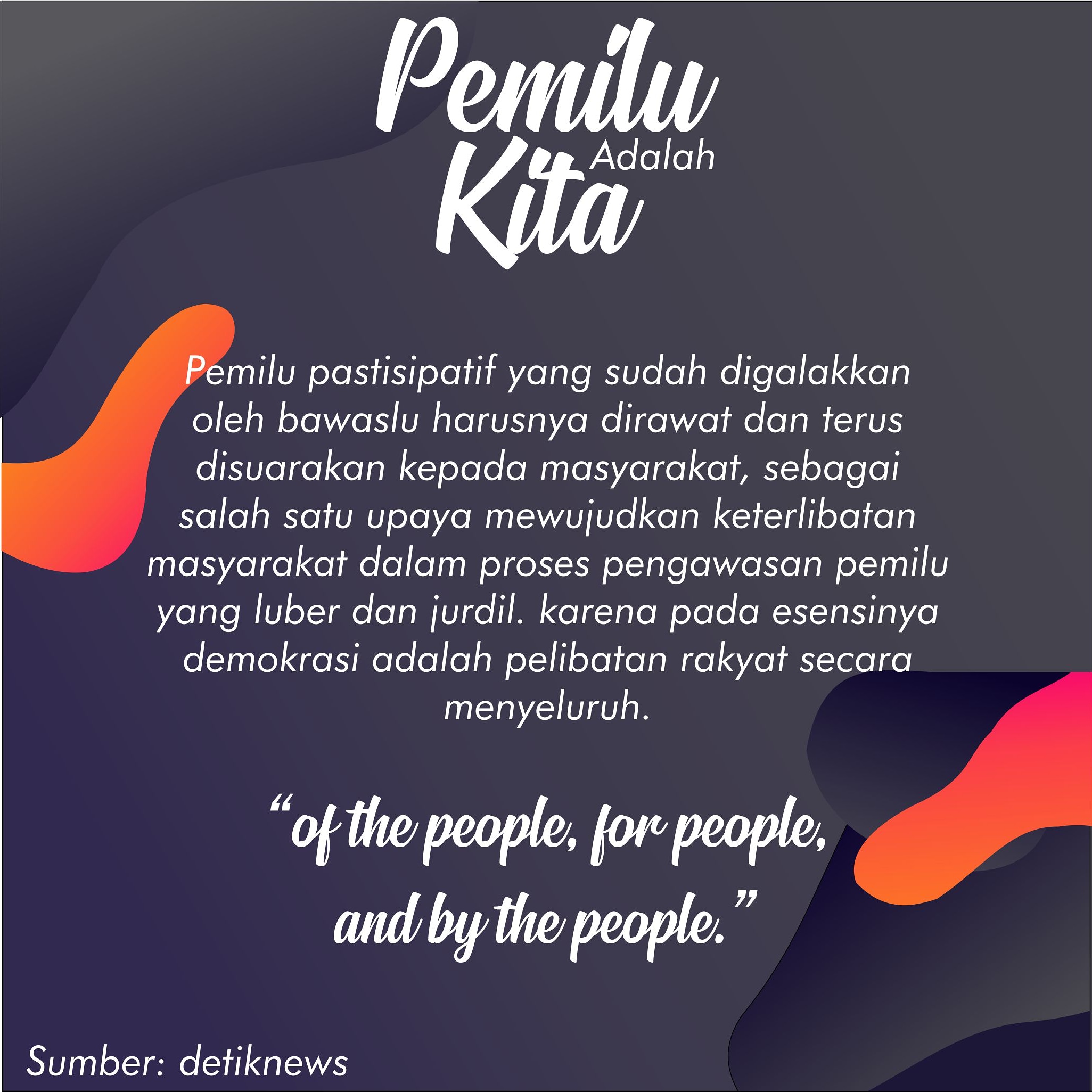 Pemilu adalah kita